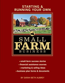 Cover image for Starting & Running Your Own Small Farm Business
