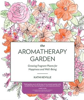 Cover image for The Aromatherapy Garden