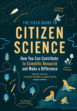 Cover image for The Field Guide to Citizen Science