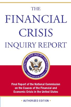 Imagen de portada para The Financial Crisis Inquiry Report