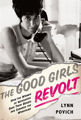 Cover image for The Good Girls Revolt