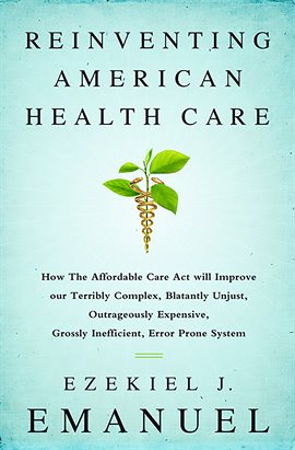 Cover image for Reinventing American Health Care