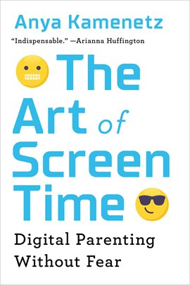 Cover image for The Art of Screen Time