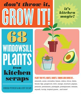 Cover image for Don't Throw It, Grow It!