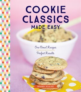 Cover image for Cookie Classics Made Easy