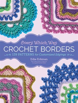 Imagen de portada para Every Which Way Crochet Borders