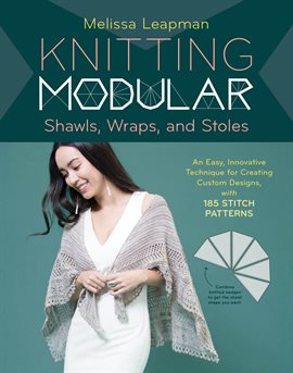Cover image for Knitting Modular Shawls, Wraps, and Stoles