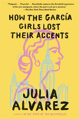 Cover image for How the Garcia Girls Lost Their Accents