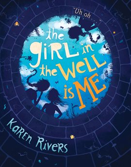 Cover image for The Girl in the Well Is Me