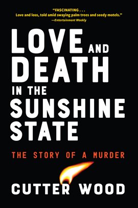 Cover image for Love and Death in the Sunshine State