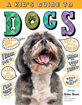 Cover image for A Kid's Guide to Dogs
