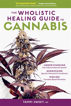 Imagen de portada para The Wholistic Healing Guide to Cannabis