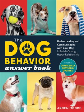 Cover image for The Dog Behavior Answer Book