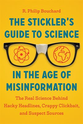 Imagen de portada para The Stickler's Guide to Science in the Age of Misinformation