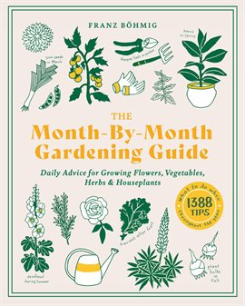 Cover image for The Month-by-Month Gardening Guide