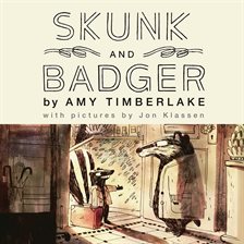 Cover image for Skunk and Badger (Skunk and Badger 1)