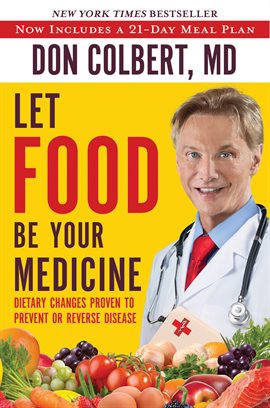 Cover image for Let Food Be Your Medicine