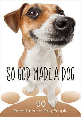 Cover image for So God Made a Dog