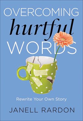 Imagen de portada para Overcoming Hurtful Words