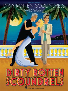 Cover image for Dirty Rotten Scoundrels (Songbook)