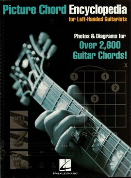 Imagen de portada para Picture Chord Encyclopedia for Left-Handed Guitarists