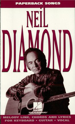 Cover image for Paperback Songs - Neil Diamond (Songbook)