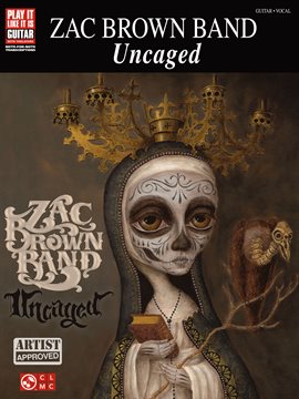 Imagen de portada para Zac Brown Band - Uncaged Songbook