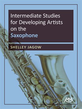 Cover image for Intermediate Studies for Developing Artists on Saxophone