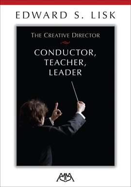 Cover image for The Creative Director: Conductor, Teacher, Leader