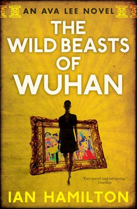 Cover image for The Wild Beasts of Wuhan