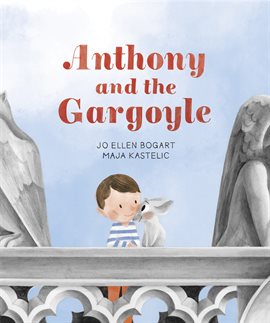 Cover image for Anthony and the Gargoyle