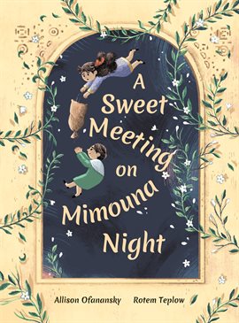Cover image for A Sweet Meeting on Mimouna Night