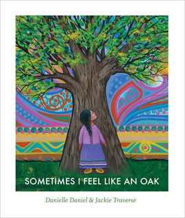 Cover image for Sometimes I Feel Like an Oak