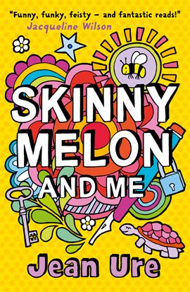 Cover image for Skinny Melon And Me