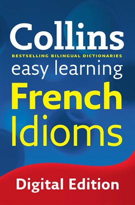 Cover image for Easy Learning French Idioms