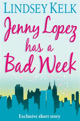Cover image for Jenny Lopez Has a Bad Week