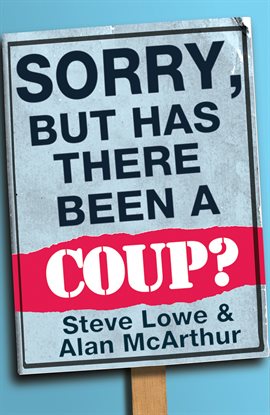 Cover image for Sorry, but Has There Been a Coup