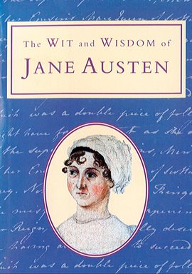 Cover image for The Wit and Wisdom of Jane Austen