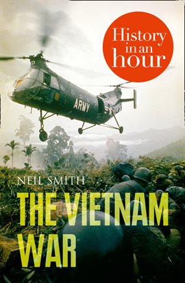 Cover image for The Vietnam War: History in an Hour