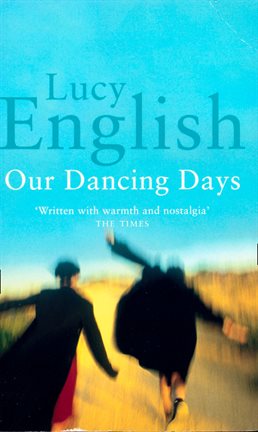 Cover image for Our Dancing Days