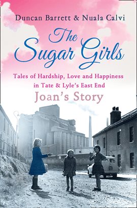 Cover image for The Sugar Girls - Joan's Story