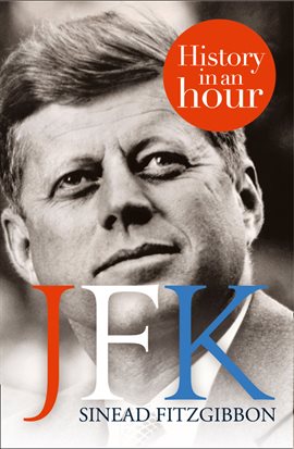 Cover image for JFK: History in an Hour