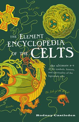 Cover image for The Element Encyclopedia of the Celts