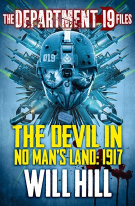 Cover image for The Department 19 Files: The Devil in No Man's Land: 1917