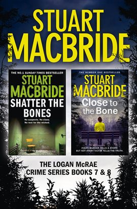 Cover image for Logan McRae Crime Series: Shatter the Bones, Close to the Bone