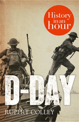 Cover image for D-Day: History in an Hour