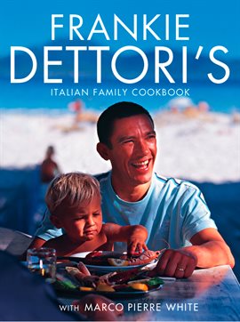 Cover image for Frankie Dettori's Italian Family Cookbook