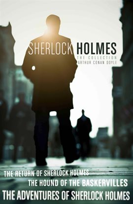 Cover image for The Sherlock Holmes Collection: The Adventures of Sherlock Holmes; The Hound of the Baskervilles;...