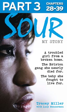 Imagen de portada para Sour: My Story - Part 3 of 3