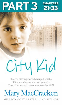 Cover image for City Kid: Part 3 of 3